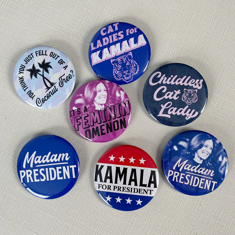 Unconventional Kamala pinback buttons or magnets!