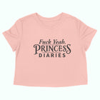 F*UCK YEAH, PRINCESS DIARIES Women's crop shirt -- censored and uncensored