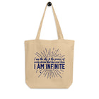 I AM INFINITE Eco Tote Bag