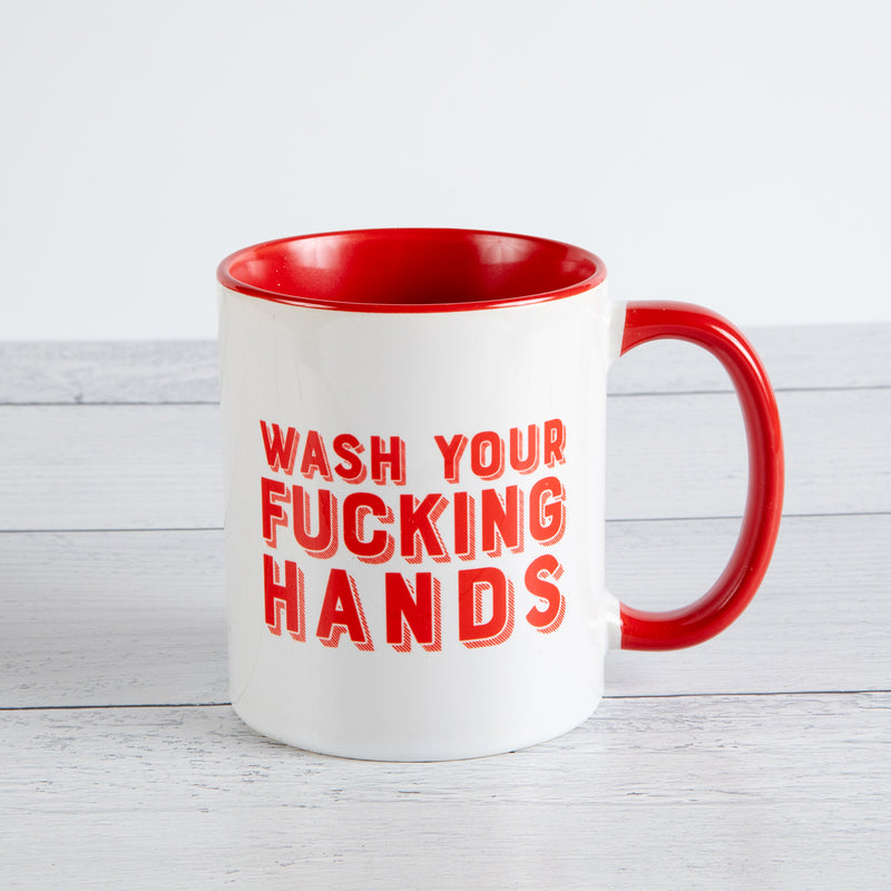 WASH YOUR FUCKING HANDS Mug with Color Inside