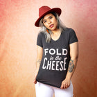 FOLD IN THE CHEESE Women/Junior Fitted T-Shirt