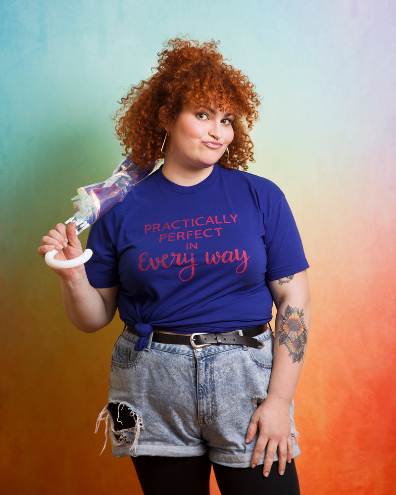 PRACTICALLY PERFECT Unisex T-shirt