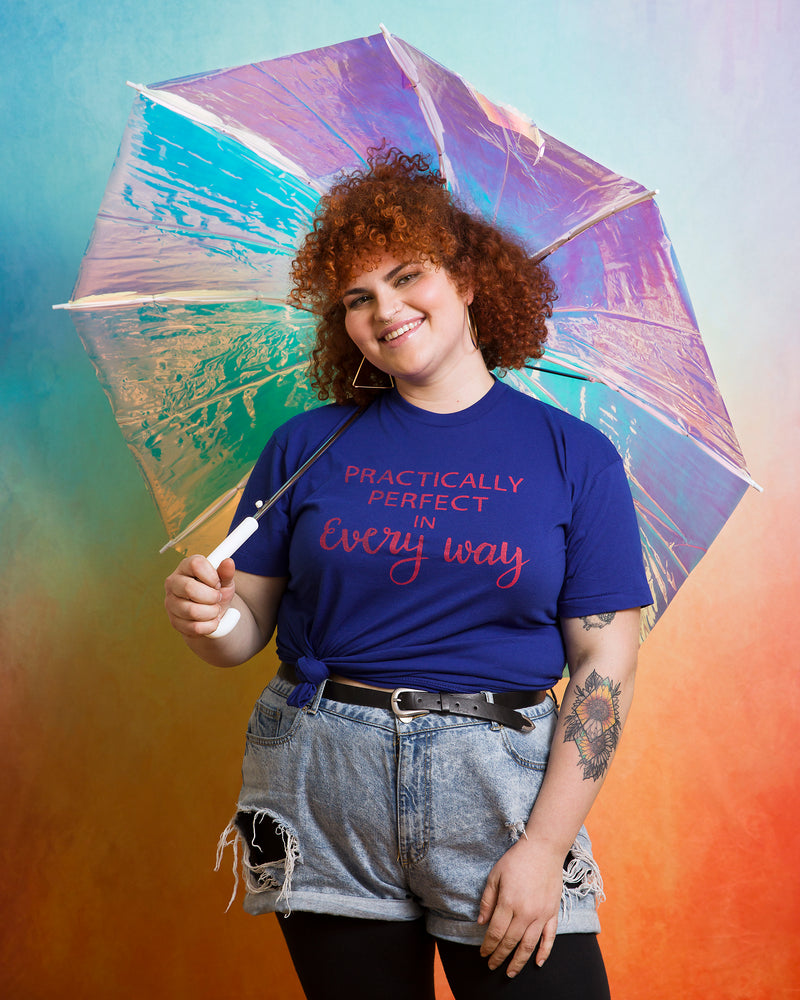 PRACTICALLY PERFECT Unisex T-shirt