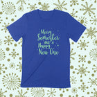 MERRY SEMESTER AND A HAPPY NEW ONE Unisex T-shirt
