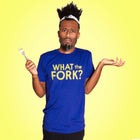 WHAT THE FORK?  Unisex T-shirt