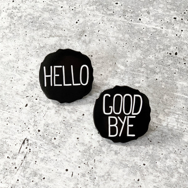 HELLO / GOOD BYE Lapel Pins