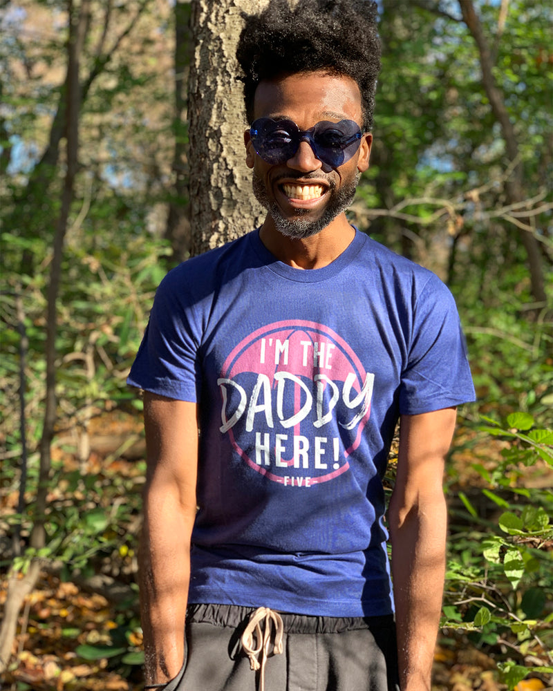 I'M THE DADDY HERE! Unisex T-shirt