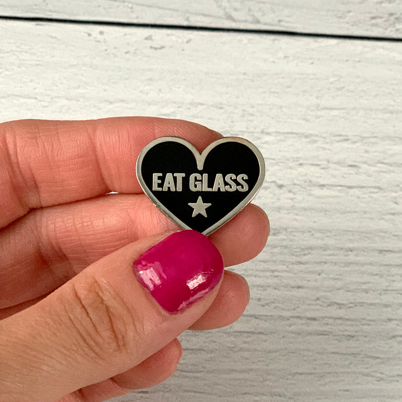 EAT GLASS Lapel Pin