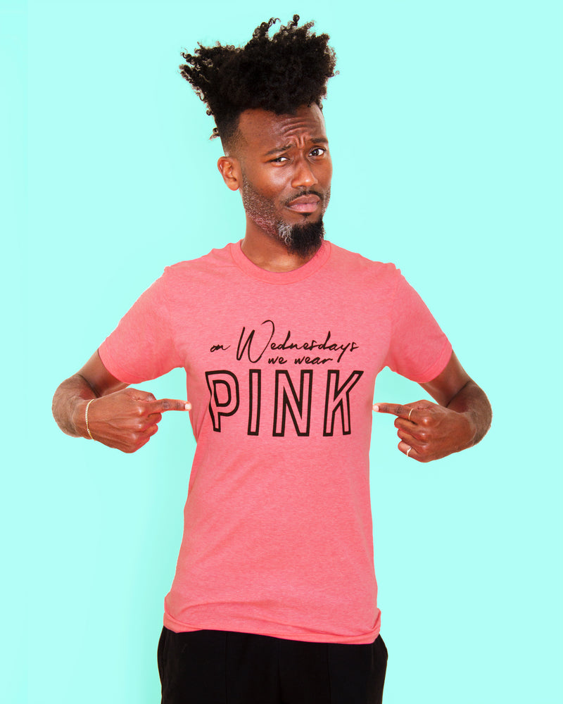 WEDNESDAYS WE WEAR PINK Unisex T-shirt
