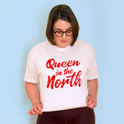 QUEEN IN THE NORTH Unisex T-shirt