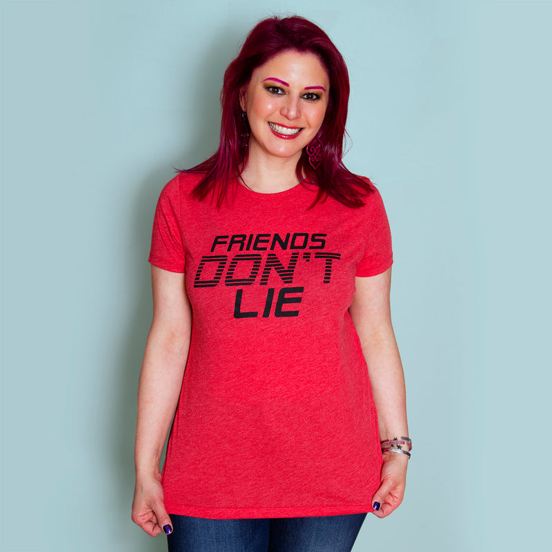 FRIENDS DON'T LIE Women/Junior Fitted T-Shirt