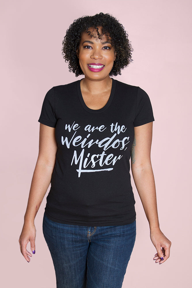 WE ARE THE WEIRDOS Women's Fitted Tshirt