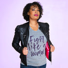 FIGHT LIKE A WOMAN Women/Junior Fitted T-Shirt