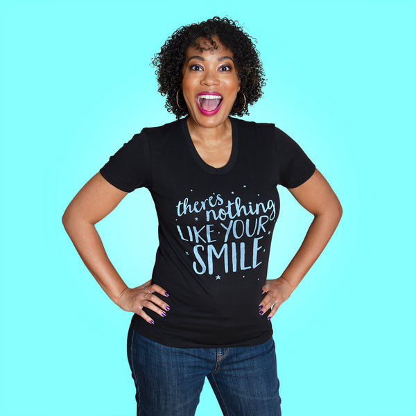 NOTHING LIKE YOUR SMILE Women/Junior Fitted T-Shirt
