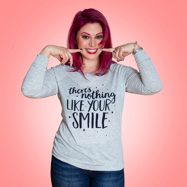 NOTHING LIKE YOUR SMILE Women's Slouchy Pullover