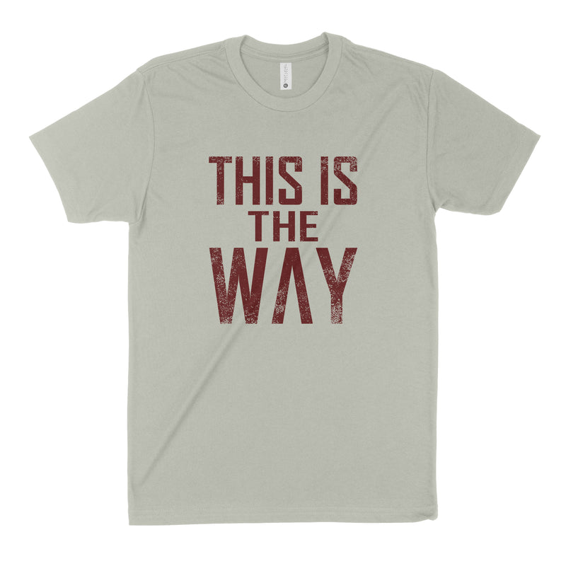 THIS IS THE WAY Unisex T-shirt