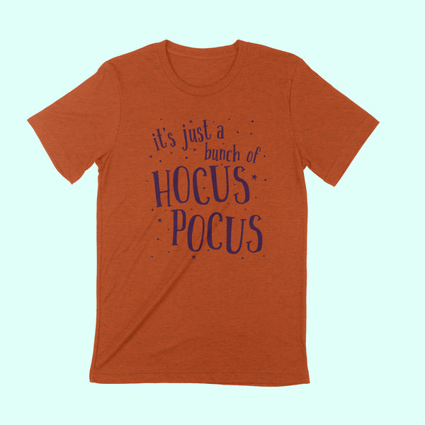 JUST A BUNCH OF HOCUS POCUS Unisex T-shirt