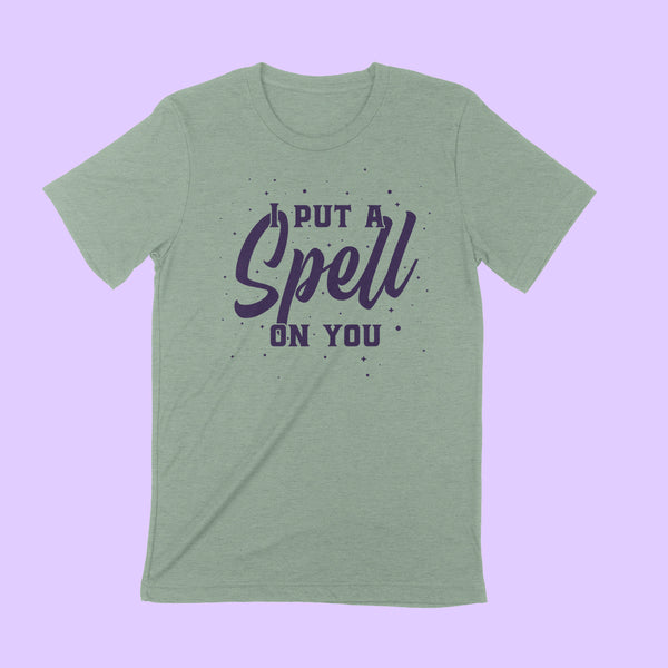 I PUT A SPELL ON YOU Unisex T-shirt
