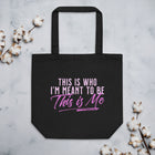 THIS IS ME Eco Tote Bag