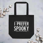 I PREFER SPOOKY Eco Tote Bag