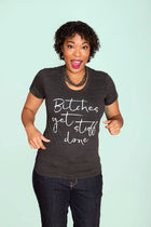 BITCHES GET STUFF DONE Women/Junior Fitted T-Shirt