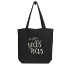 JUST A BUNCH OF HOCUS POCUS Eco Tote Bag