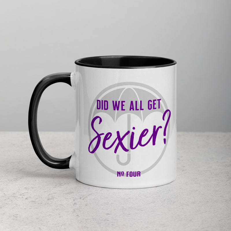 DID WE ALL GET SEXIER? Mug with Color Inside