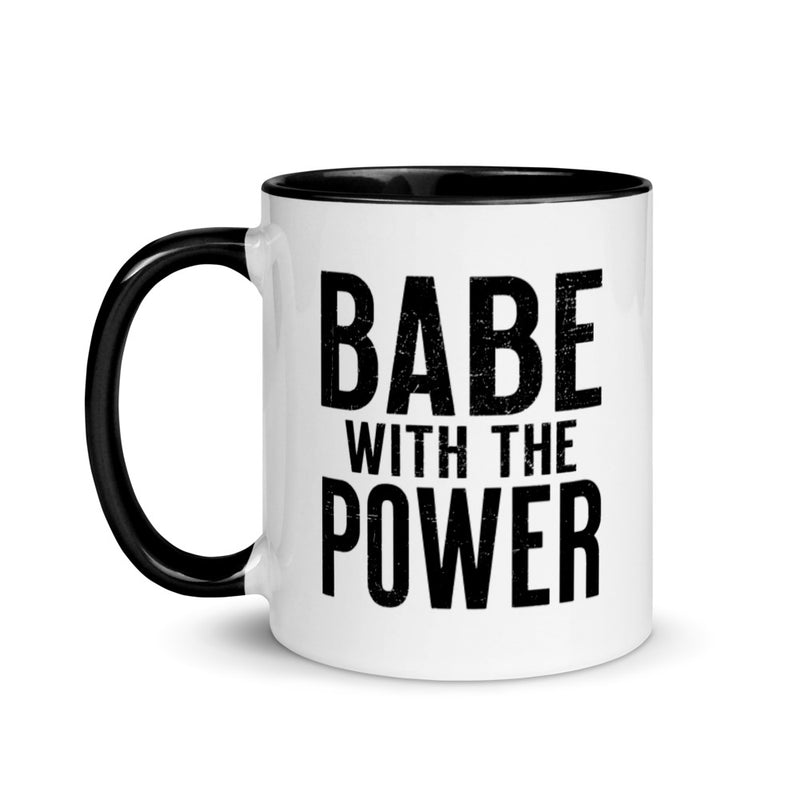 BABE WITH THE POWER Mug with Color Inside