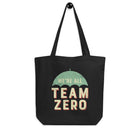 WE'RE ALL TEAM ZERO Eco Tote Bag