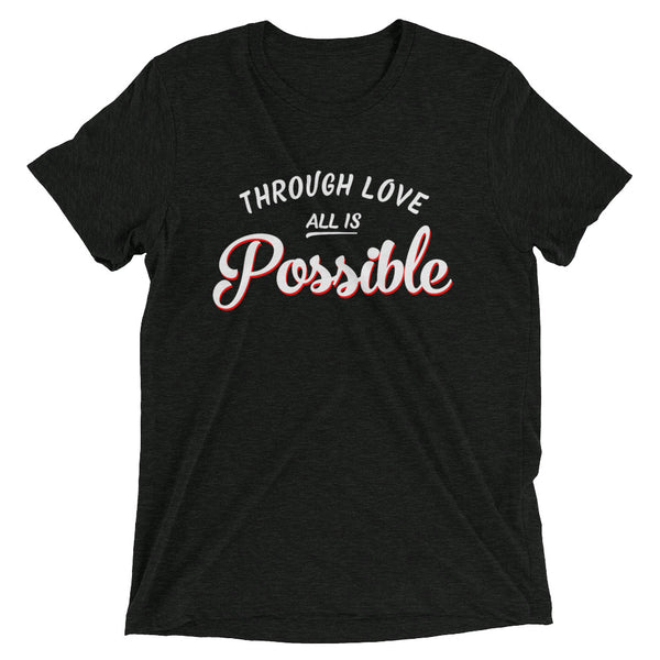 ALL IS POSSIBLE Unisex T-shirt