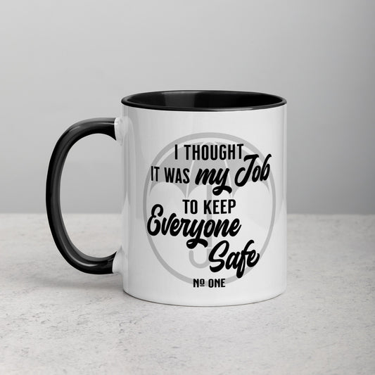 I THOUGHT IT WAS MY JOB Mug with Color Inside