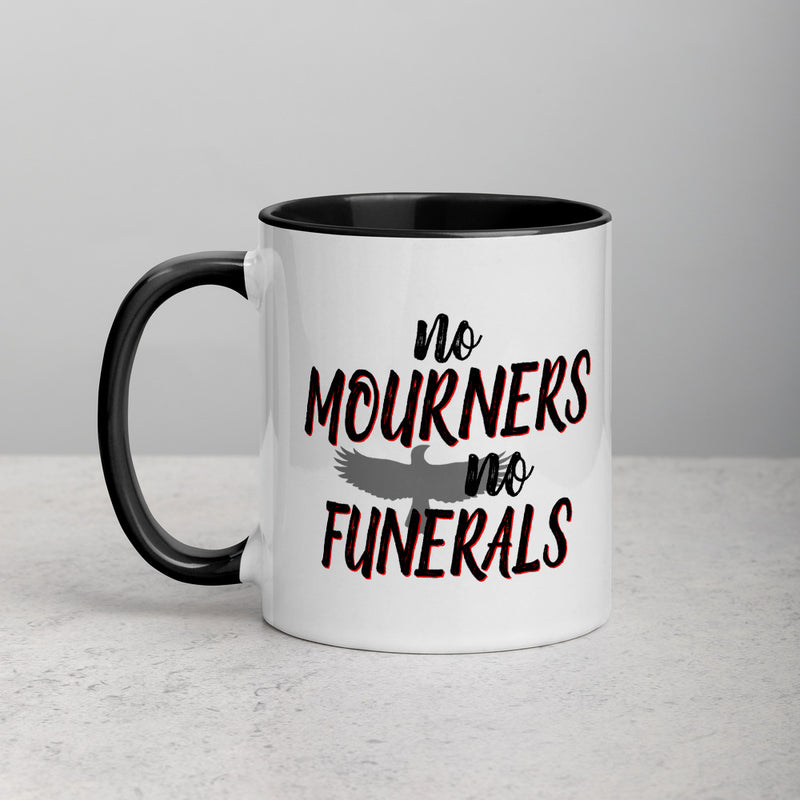 NO MOURNERS Mug with Color Inside