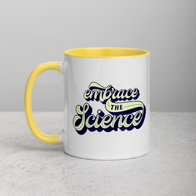 EMBRACE THE SCIENCE Mug with Color Inside