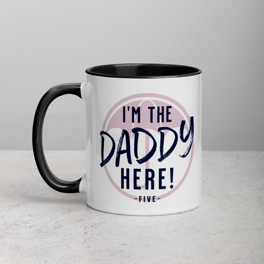 I'M THE DADDY HERE! Mug with Color Inside