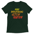 FIRE BREATHING BITCH QUEEN Unisex T-shirt