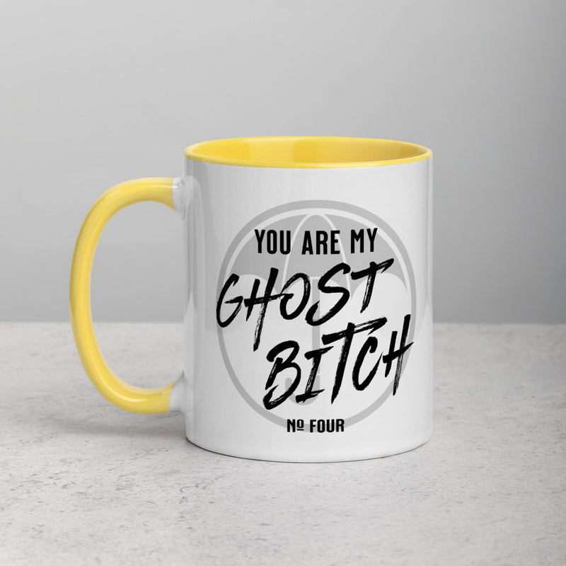 YOU ARE MY GHOST BITCH Mug with Color Inside