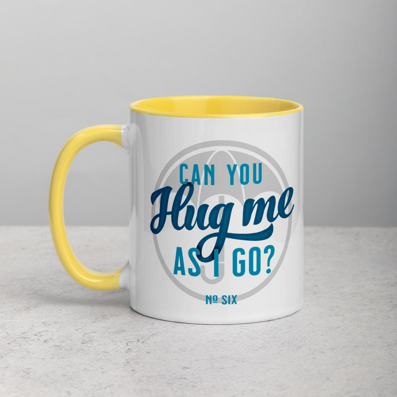 CAN YOU HUG ME AS I GO? Mug with Color Inside