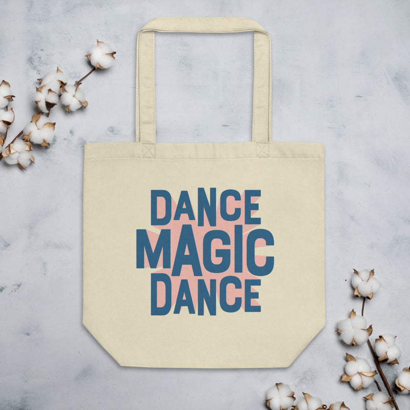 DANCE MAGIC DANCE Eco Tote Bag