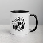 STRANGE AND UNUSUAL Mug with Color Inside