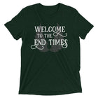 WELCOME TO THE END TIMES Unisex T-shirt