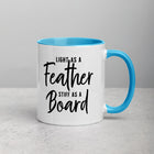 LIGHT AS A FEATHER Mug with Color Inside