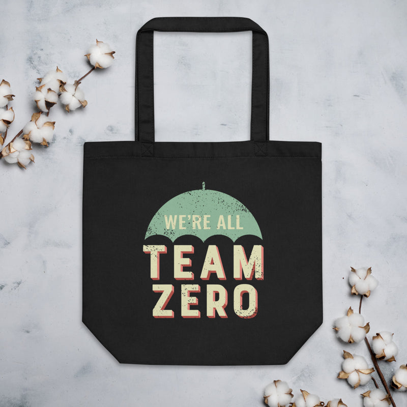 WE'RE ALL TEAM ZERO Eco Tote Bag