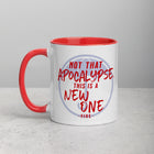 NOT THAT APOCALYPSE Mug with Color Inside