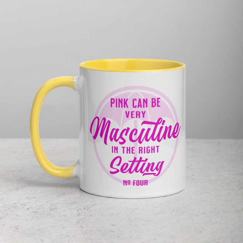 PINK CAN BE VERY MASCULINE Mug with Color Inside