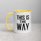 THIS IS THE WAY Mug with Color Inside