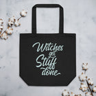 WITCHES GET STUFF DONE Eco Tote Bag