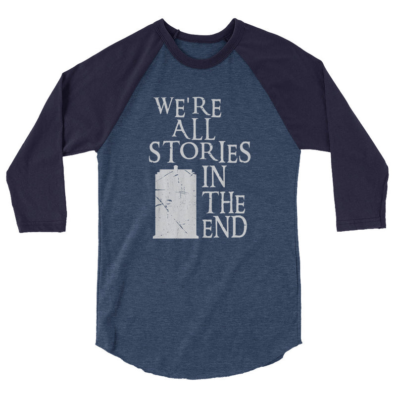 WE'RE ALL STORIES 3/4 Sleeve Unisex Raglan Shirt