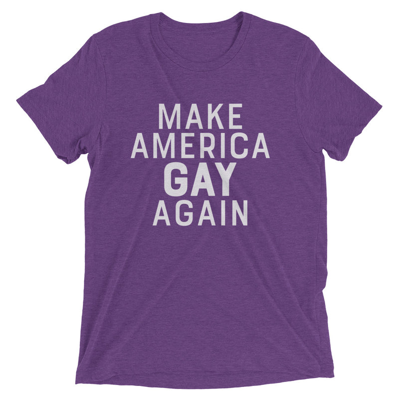 MAKE AMERICA GAY AGAIN Unisex T-shirt