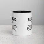 ALLERGIC TO COLOR Mug with Color Inside