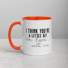 A LITTLE BIT IN LOVE WITH ME Mug with Color Inside